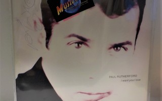 PAUL RUTHERFORD - I WANT YOUR LOVE EX+/EX+ 12" + NIMMARI