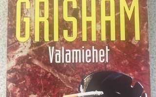 JOHN GRISHAM: VALAMIEHET