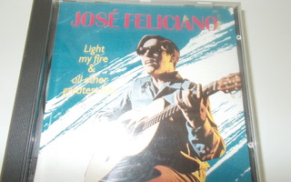 CD JOSE FELICIANO ** LIGHT MY FIRE & ALL OTHER GREATEST HITS
