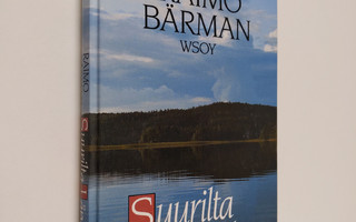 Raimo Bärman : Suurilta järviltä : tarinoita järviltä ja ...