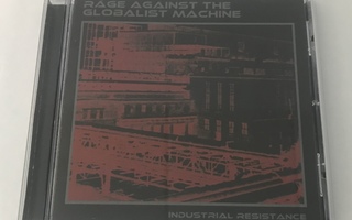 Rage Against The Globalist Machine - Industrial Resistance