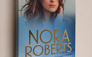 Nora Roberts : Aaltojen armoilla ; Nousuvesi (UUDENVEROINEN)