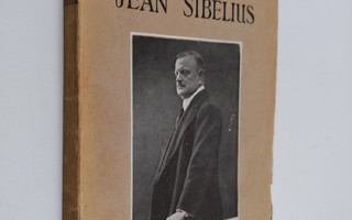 Erik Furuhjelm : Jean Sibelius : hans tondiktning och dra...