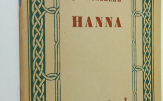 Johan Ludvig Runeberg : Hanna : kolme laulua