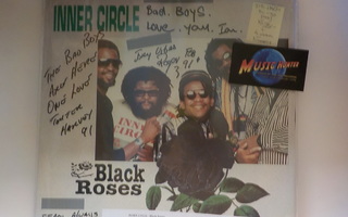 INNER CIRCLE - BLACK ROSES VG-/EX- LP +NIMMARIT