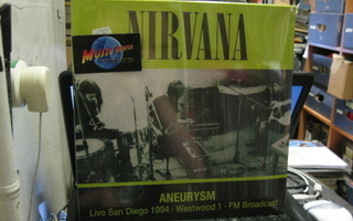 NIRVANA - ANEURYSM: LIVE SAN DIEGO 1994 LP UUSI +