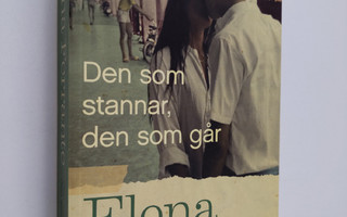 Elena Ferrante : Den som stannar, den som går : bok 3 : Å...