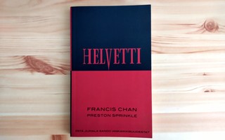 Francis Chan&Preston Sprinkle: Helvetti