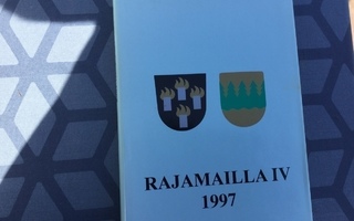Rajamailla IV 1997, toim. Kyösti Julku