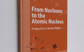 Kris L. G. Heyde : From nucleons to the atomic nucleus : ...