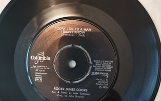 Roger James Cooke -Today I Killed a Man I Didn't Know/Stop 7