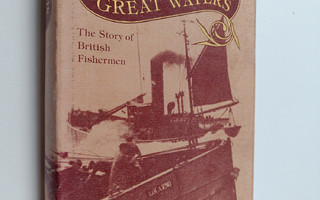 John Dyson : Business in Great Waters : The Story of Brit...