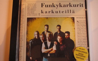 FUNKYKARKURIT :  KARKUTEILLÄ  CD