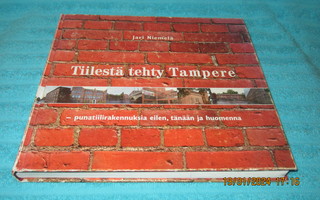 Jari Niemelä - Tiilestä tehty Tampere (2006.)