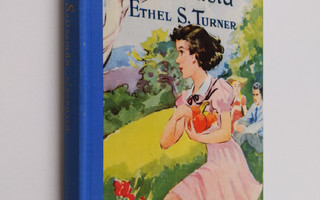 Ethel S Turner : Seitsemän sisarusta