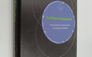 David G. Messerschmitt : Software ecosystem : understandi...