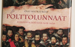 Olli Bäckström : POLTTOLUNNAAT  Eurooppa sodassa 1618 - 1630
