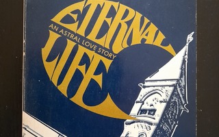 Newlove, Donald: Eternal Life – An Astral Love Story (1979)