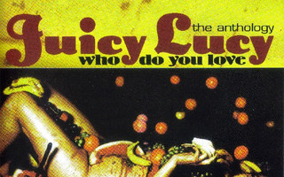 JUICY LUCY Who Do You Love The Anthology CD (WHITESNAKE)