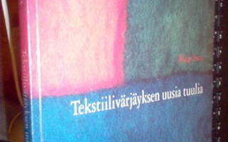 Forss : Tekstiilivärjäyksen uusia tuulia ( 1 p.1993 ) Sis.pk