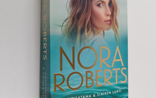 Nora Roberts : Kotisatama ; Sininen lahti