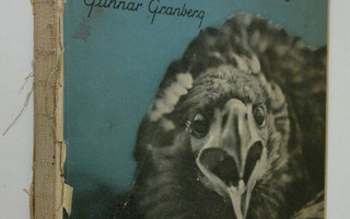 Gunnar Granberg : Vildfågelliv genom kameraögat