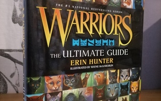 Erin Hunter - Warriors - The Ultimate Guide - Illustrated
