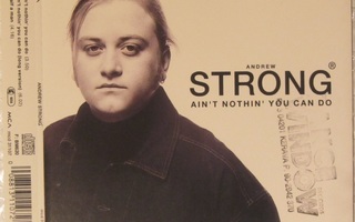 Andrew Strong • Ain't Nothing You Can Do CD-Single
