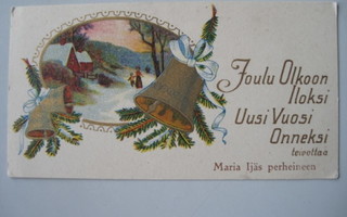 vanha, pieni joulukortti: "Joulu olkoon iloksi..."/1920-l