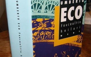 Umberto Eco - Foucaultin heiluri - WSOY sid. 1990