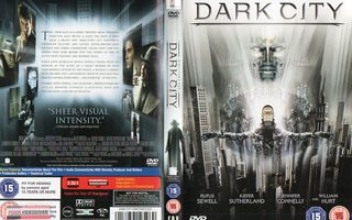 Dark City	(46 375)	k	-GB-	DVD			kiefer sutherland	1997	direc