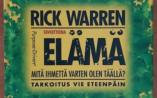 Rick Warren: Tavoitteena elämä