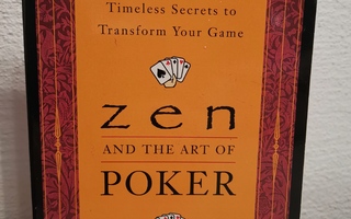 Larry W. Philips : Zen and the Art of Poker
