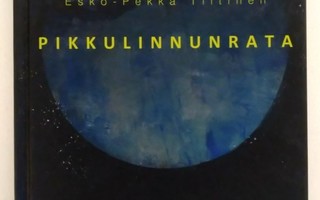 Pikkulinnunrata, Esko-Pekka Tiitinen 2018 1.p