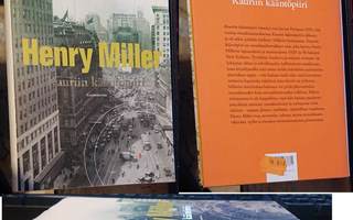 Henry Miller - Kauriin kääntöpiiri