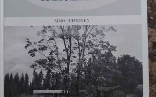 Simo Lehtonen: Lielahti, silloin, ennen...