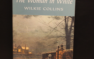 Collins, Wilkie: The Woman in White