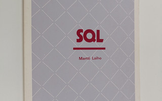 Martti Laiho : SQL