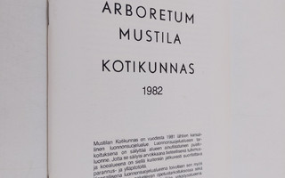 Arboretum Mustila Kotikunnas 1982