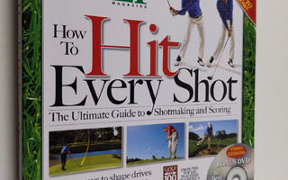 David DeNunzio : Golf magazine : How To Hit Every Shot (D...