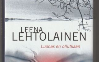 Leena Lehtolainen - Luonas En Ollutkaan