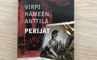 Virpi Hämeen-Anttila: Perijät   2007