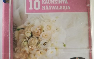 10 KAUNEINTA HÄÄVALSSIA-CD, VL-MUSIIKKI OY, v. 2006 UUSI 