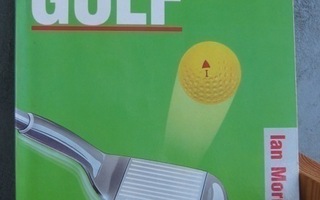 Ian Morrison: Nyt pelaamaan! Golf, Karisto 1988. 80 s.