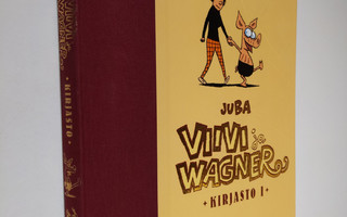 Juba : Viivi ja Wagner Kirjasto I