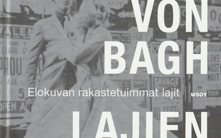 Peter von Bagh : Lajien synty, elokuvan rakastetuimmat lajit