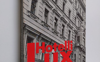 Ruth von Mayenburg : Hotelli Lux