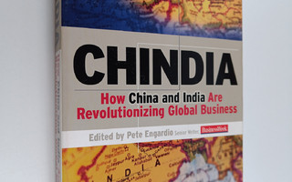 Pete Engardio : Chindia - How China and India Are Revolut...