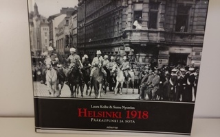 Helsinki1918 Pääkaupunki ja sota