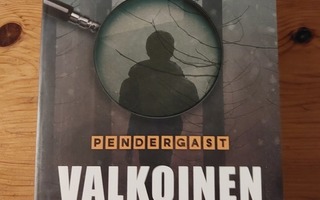 Douglas Preston - Lincoln Child: Pendergast Valkoinen tuli